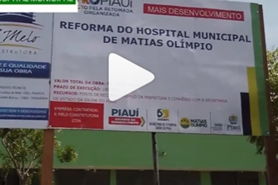 Promessas Desfeitas: O Descaso na Reforma do Hospital de Matias Olímpio/PI